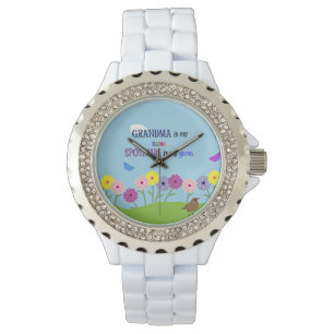 Oma is mijn naam. Verwennen is mijn spel. Horloge