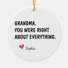 Oma, je had in alles gelijk keramisch ornament