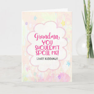 Oma, je zou me niet moeten vervelen (een grapje).. kaart