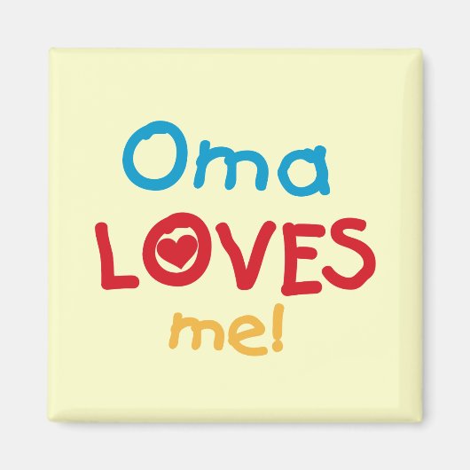Oma Loves Me T-shirts en geschenken Magneet (Voorkant)