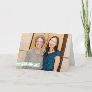 Oma + Me = Liefde! Kaart