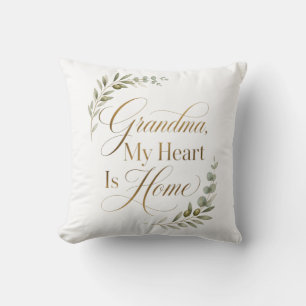 Oma, mijn hart is thuis kussen