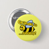 Oma naar BE Eindelijk! Ronde Button 5,7 Cm (Voorkant /achterkant)