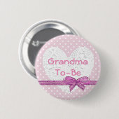 Oma om Baby shower roze en witte Button te zijn (Voorkant /achterkant)