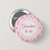 Oma om Roze Lacey Baby shower Button te zijn (Voorkant /achterkant)