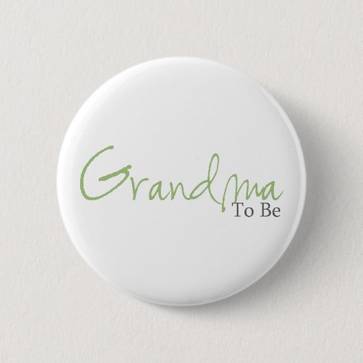 Oma om te zijn (groen script) ronde button 5,7 cm (Voorkant)