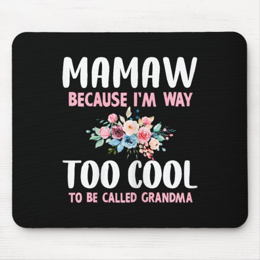 Oma Omdat ik te cool ben om oma Flora genoemd te w Muismat (Voorkant)