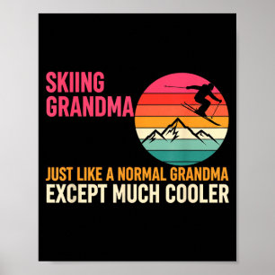 Oma Skiën Oma Precies Als Een Gewone Oma Poster