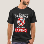 Oma tegen het vapen van grappige anti vape rookvri t-shirt (Voorkant)