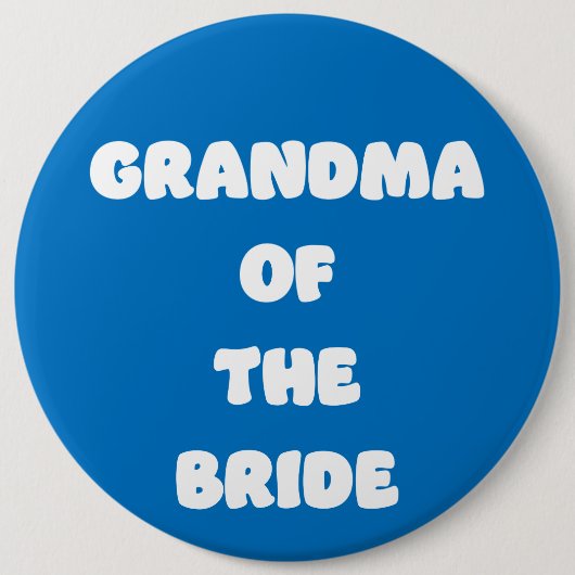 Oma van de bruid ronde button 6,0 cm (Voorkant)