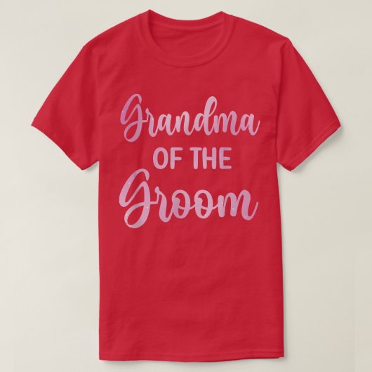 Oma van de bruidegom trouwdag bruidegom Shower841 T-shirt (Design voorkant)