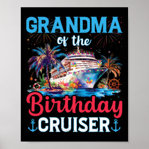 Oma van de verjaardag Cruiser Funny Cruise Geboort Poster