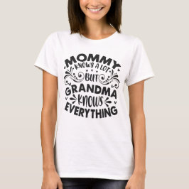 Oma weet alles moederdag t-shirt
