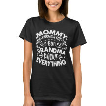 Oma weet alles van moederdag T-Shirt