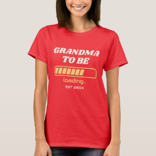 Oma Wordt Loading Aangepaste Baby Shower Feestje T-shirt