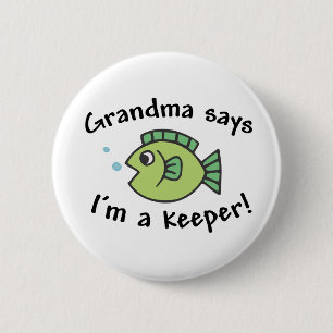 Oma zegt I&apos, m'n keeper. Ronde Button 5,7 Cm
