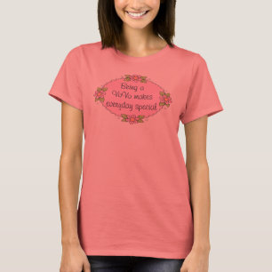 Oma zijn maakt elke dag speciaal t-shirt