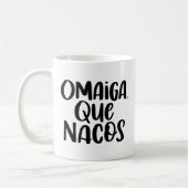 Omaiga, Que Nacos Koffiemok (Links)