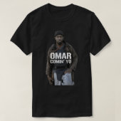 Omar Comin&x27; Yo Essential T-Shirt (Design voorkant)