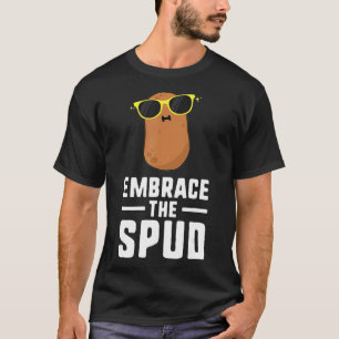 Omarm De Aardappel Aardappels Voor Mannen Vrouwen  T-shirt