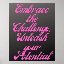 Omarm de challenge Inspirerend Roze Krijt Poster