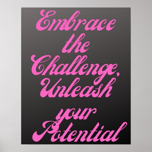 Omarm de challenge Inspirerend Roze Krijt Poster (Voorkant)