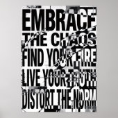 Omarm de Chaos Grunge Typografie Quote Poster (Voorkant)