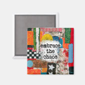 Omarm de Chaos koelkastmagneet Magneet (Voorkant / Achterkant)