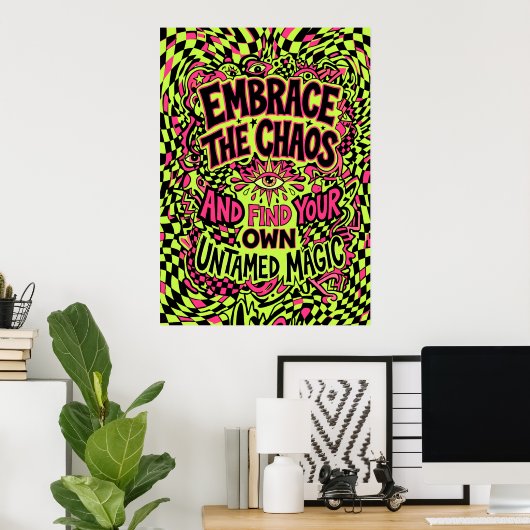 Omarm de Chaos Magie Quote Poster (Thuiskantoor)