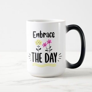 Omarm de Dag Inspirerende Citat Mok