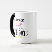 Omarm de Dag Inspirerende Citat Mok (Voorkant links)