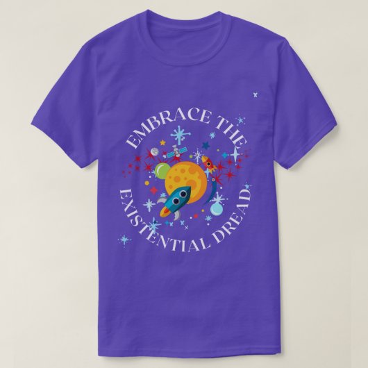 Omarm de existentiële angst t-shirt (Design voorkant)