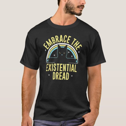 Omarm de existentiële-dreigingkat t-shirt (Voorkant)