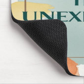 Omarm de onverwachte optie 2 muismat (Hoek)