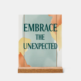 Omarm de onverwachte optie 3 acryl bord