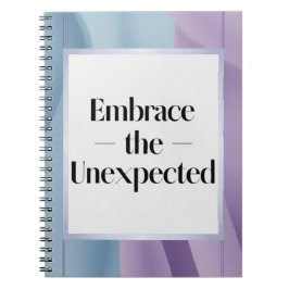 Omarm de onverwachte optie 3 notitieboek