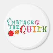 Omarm de Quirk Magnet (Voorkant)