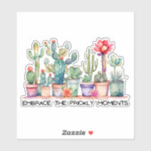 Omarm de stekelige momenten cactussen & succulent sticker (Vel)