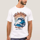 Omarm de surfgeest t-shirt (Voorkant)