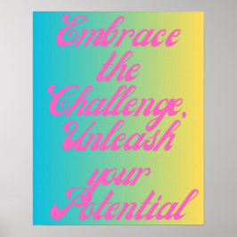 Omarm de uitdaging-Motivatie typografie Poster
