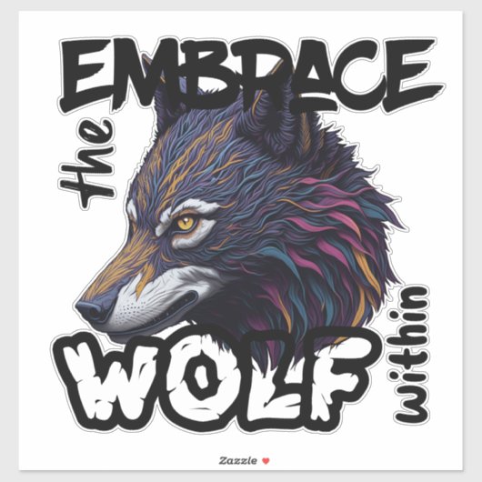 Omarm de wolf van binnen sticker (Vel)