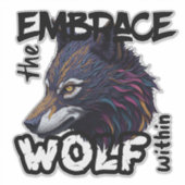 Omarm de wolf van binnen sticker (Voorkant)