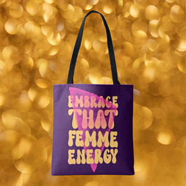Omarm Die Femme Energie Boodschappentas Tote Bag