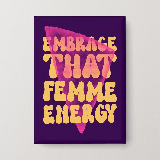 Omarm die Femme energie Button (Voorkant)