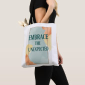 Omarm het onverwachte optie 2 tote bag (Dichtbij)