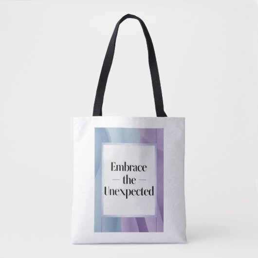 Omarm het onverwachte optie 3 tote bag (Voorkant)