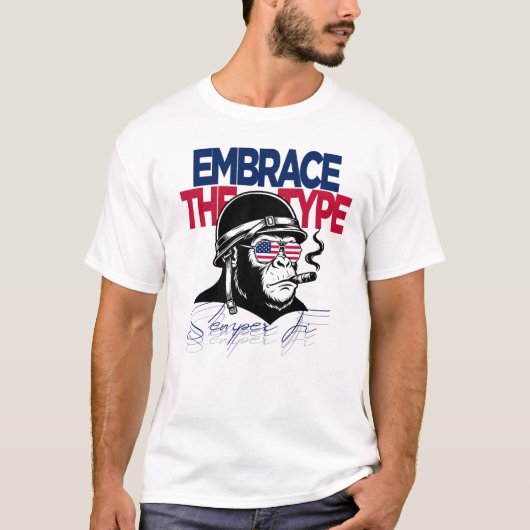 Omarm het type. Semper Fidelis. T-shirt (Voorkant)