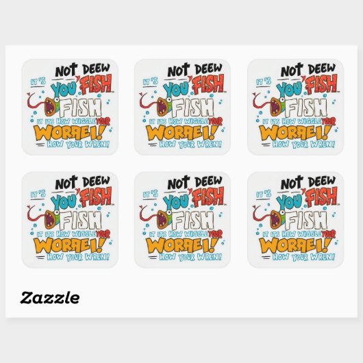 Omarm je eigenzinnigheid: het is je vis! vierkante sticker (Vel)