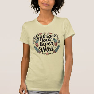 Omarm je innerlijke wildernis Dames T-shirt