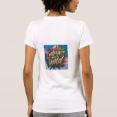 Omarm je wild t-shirt (Achterkant)